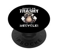 Don't be trashy, recycle! PopSockets Adhesive PopGrip