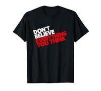 Don't Believe Everything You Think, Meditation T-Shirt