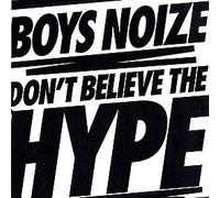 Don't Believe the Hype [12" VINYL]