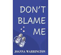Don't Blame Me: Family drama about love & loss (Can We Sync Or Will We Sink?)