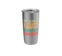 Don't Blame Me I Just Married Into This Mess Stainless Steel Insulated Tumbler