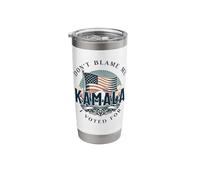 Don't Blame Me I Voted for Kamala Pro Harris Supporter Tee Stainless Steel Insulated Tumbler