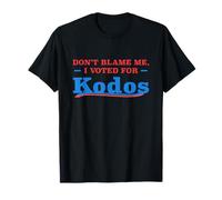 Don't Blame Me I Voted For Kodos T-Shirt