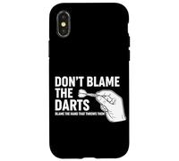 Don't Blame The Darts Funny Thrower Saying Case for iPhone X/XS