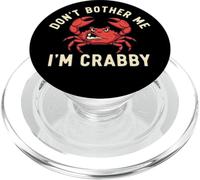 Don't Bother Me I'm Crabby PopSockets PopGrip for MagSafe
