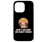 Dont Bother Me Right Meow Cat Gamer Retro Case for iPhone 14 Pro Max