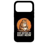 Dont Bother Me Right Meow Funny Cat Gamer Kawaii Gaming Case for iPhone 17 Pro Max