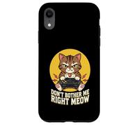 Dont Bother Me Right Meow Funny Cat Gamer Kawaii Gaming Case for iPhone XR