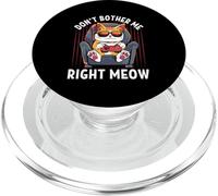 Don't Bother Me Right Meow PopSockets PopGrip for MagSafe