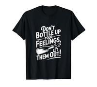 Don't Bottle Up Your Feelings Let Them Out! Value Graphic T-Shirt, Men, Black, S