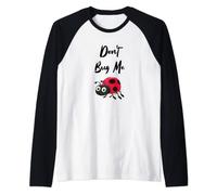 Don't Bug Me - Funny Ladybug Family Insect Raglan Baseball Tee