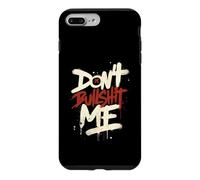 Don't bullshit me Case for iPhone 7 Plus/8 Plus