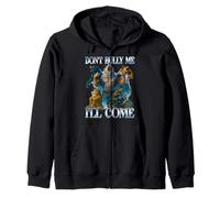 Don't Bully Me I'll Come Funny Ironic Adult Meme Alpha Wolf Zip Hoodie