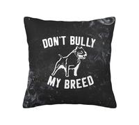 Don'T Bully My Breed Bulldog Throw Pillow Covers Breathable Cushion Case With Invisible Zipper Cushions Pillowcase For Bedroom Party Chair 45X45Cm