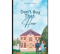 Don't Buy That House: Why Homeownership is Overrated