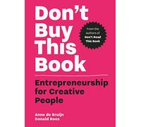 Don't Buy this Book: Entrepreneurship for Creative Peop - Paperback / softback N