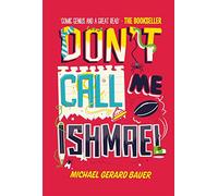 Don't Call Me Ishmael