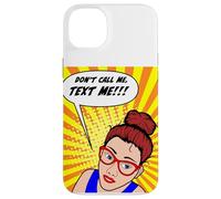 Don't Call Me, Text Me Comic Book Style Design Case for iPhone 14 Plus
