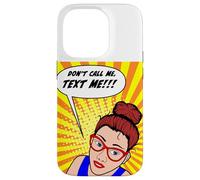Don't Call Me, Text Me Comic Book Style Design Case for iPhone 14 Pro