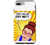 Don't Call Me, Text Me Comic Book Style Design Case for iPhone 7 Plus/8 Plus
