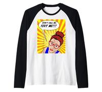 Don't Call Me, Text Me Comic Book Style Design Raglan Baseball Tee