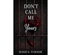 Don't Call Me Yours