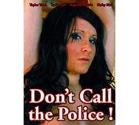 Don'T Call The Police [DVD] [NTSC]