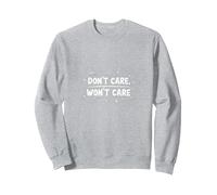 Don't Care Won't Care Carefree Attitude Statement Sweatshirt, Adult Unisex, Heather Grey, XXL