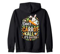 Don't Carrot All Easter Day Rabbit Bunny Family Celebration Zip Hoodie