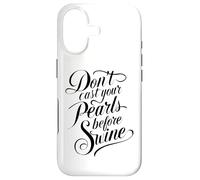 Dont Cast Your Pearls Before Swine Bible Scripture Matthew Case for iPhone 17