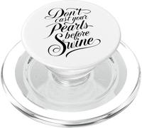 Dont Cast Your Pearls Before Swine Bible Scripture Matthew PopSockets PopGrip for MagSafe