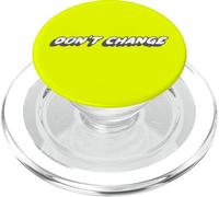 Don't Change | Philosophy 1980's Music 80s PopSockets PopGrip for MagSafe