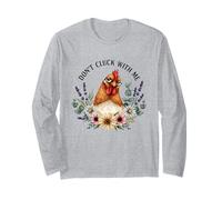 Don't Cluck with Me Funny Chicken Attitude Pun Women Men Long Sleeve T-Shirt