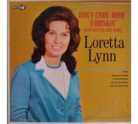 don't come home a drinkin' LP