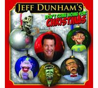 Don't Come Home for Christmas by Jeff Dunham (2008) Audio CD