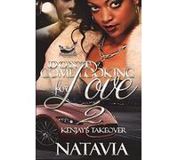 Don't Come Looking for Love 2: Kenjay's Takeover: Volume 2 (DCLFL)