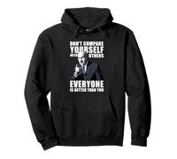 DON'T COMPARE YOURSELF WITH OTHERS Pullover Hoodie