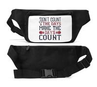 Don't Count the Days, Make the Days Count Unisex Waist Bag Black