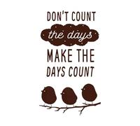 Don't Count The Days Message Wall Decals Paster Paper 50.4x85.8cm Car Body Decoration Coffee