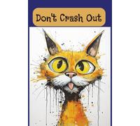 Don't Crash Out: Write it out