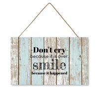Don't Cry Because It Is Over.smile Because It Happened Vintage Wooden Plaque Sign Decorations Motivational Wall Art For Living Room Bedroom Kitchen Dining Laundry Signs Board With Rope Anniversary