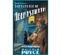 Don't Cry for Me Aberystwyth