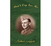 Don't Cry for Me: An Autobiography