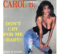 Don't Cry For Me (Baby) [Vinyl Single 12'']