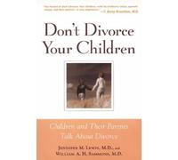 Don't Divorce Your Children