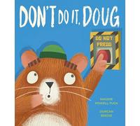 Don't Do It, Doug (The World of Hank, 3)