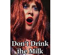Don't Drink The Milk [DVD] [2019] [NTSC]