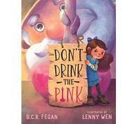 Don't Drink the Pink