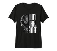 Don't Drop The Probe Funny Alien Pun Sci-Fi Premium T-Shirt