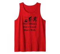 Don't Drown Don't Crash Don't Walk T Shirt Tank Top